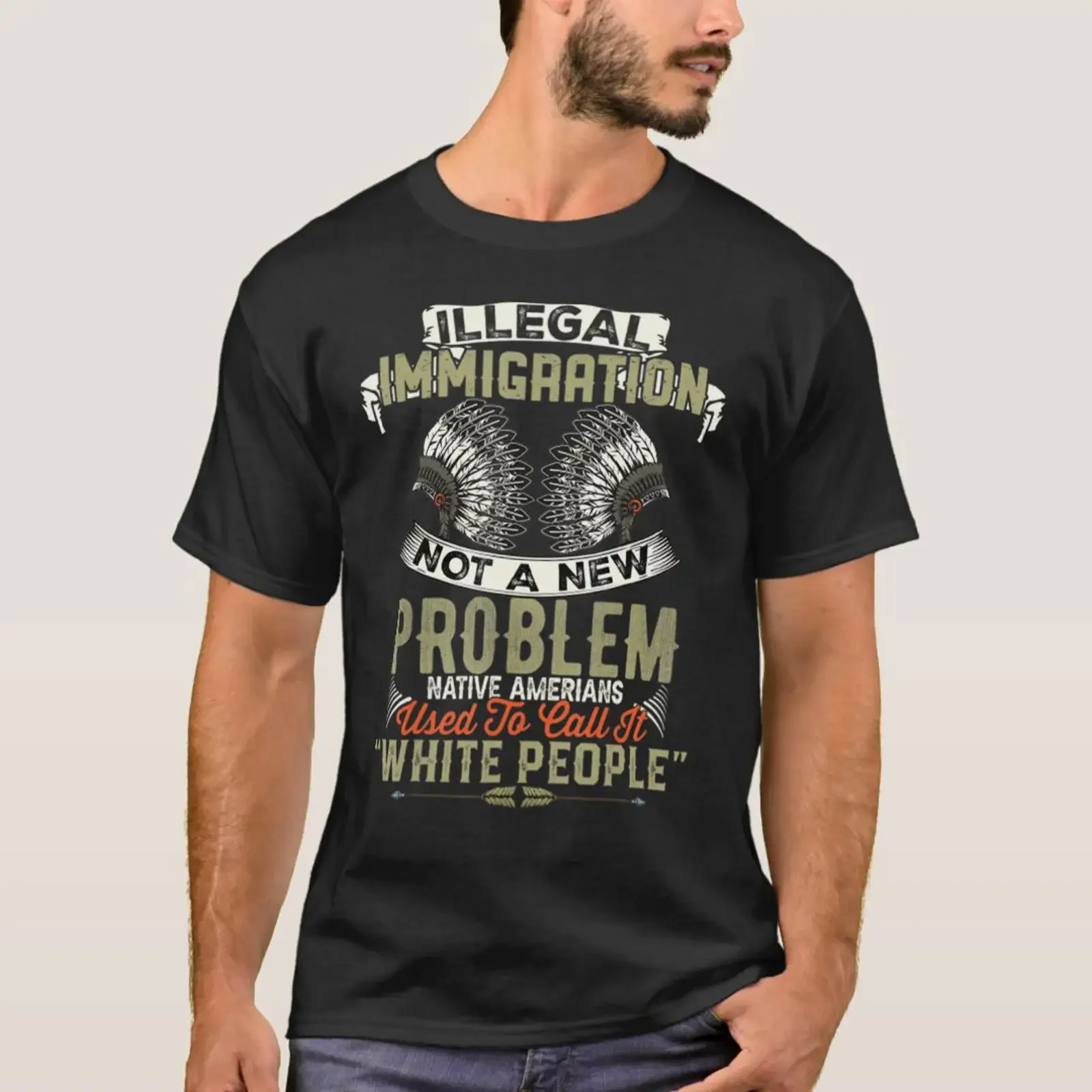 Illegal Immigration Not A New Problem Native Ameri T Shirt vintage Washed Unisex Stylish homme designer clothes Soft Slightly