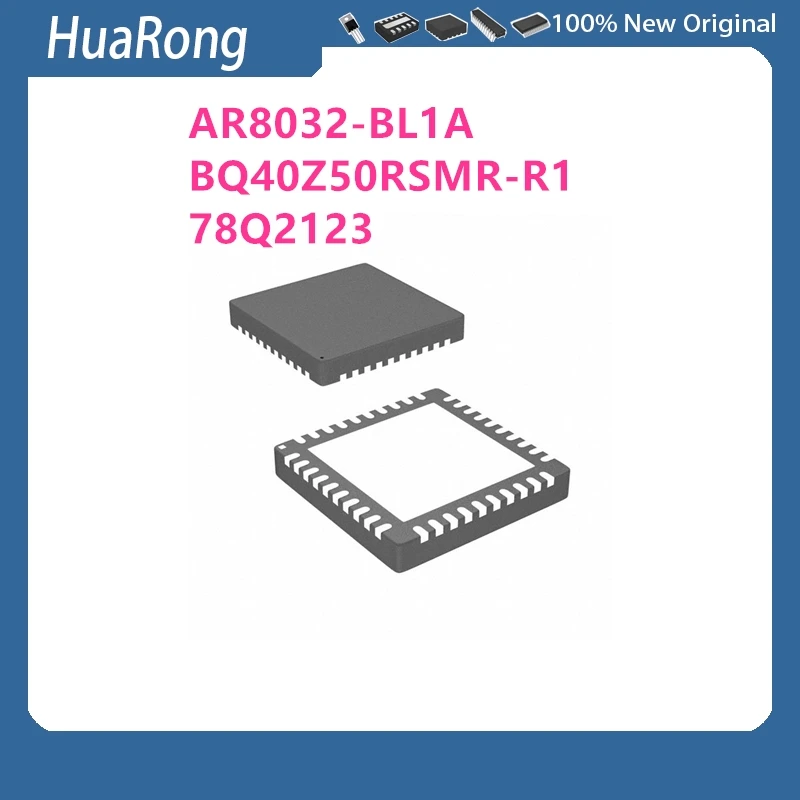 

10 шт./лот AR8032-BL1A BQ40Z50RSMR-R1 BQ40Z50 78Q2123 QFN32