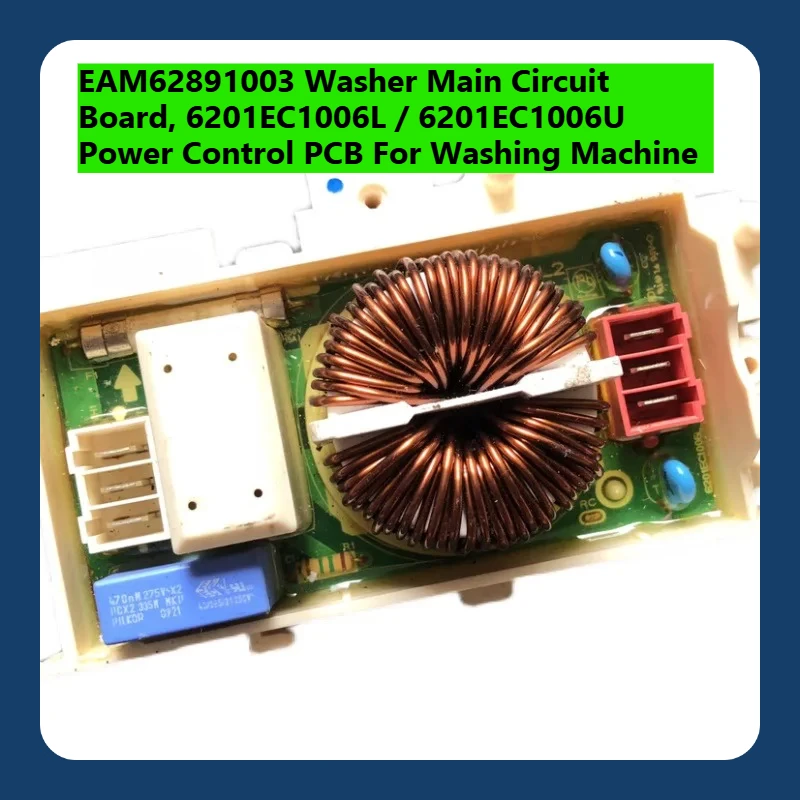 Washing Machine Wave Filter Control Board EAM62891003, 6201EC1006L 6201EC1006U, Washer Power PCB Replacement Parts