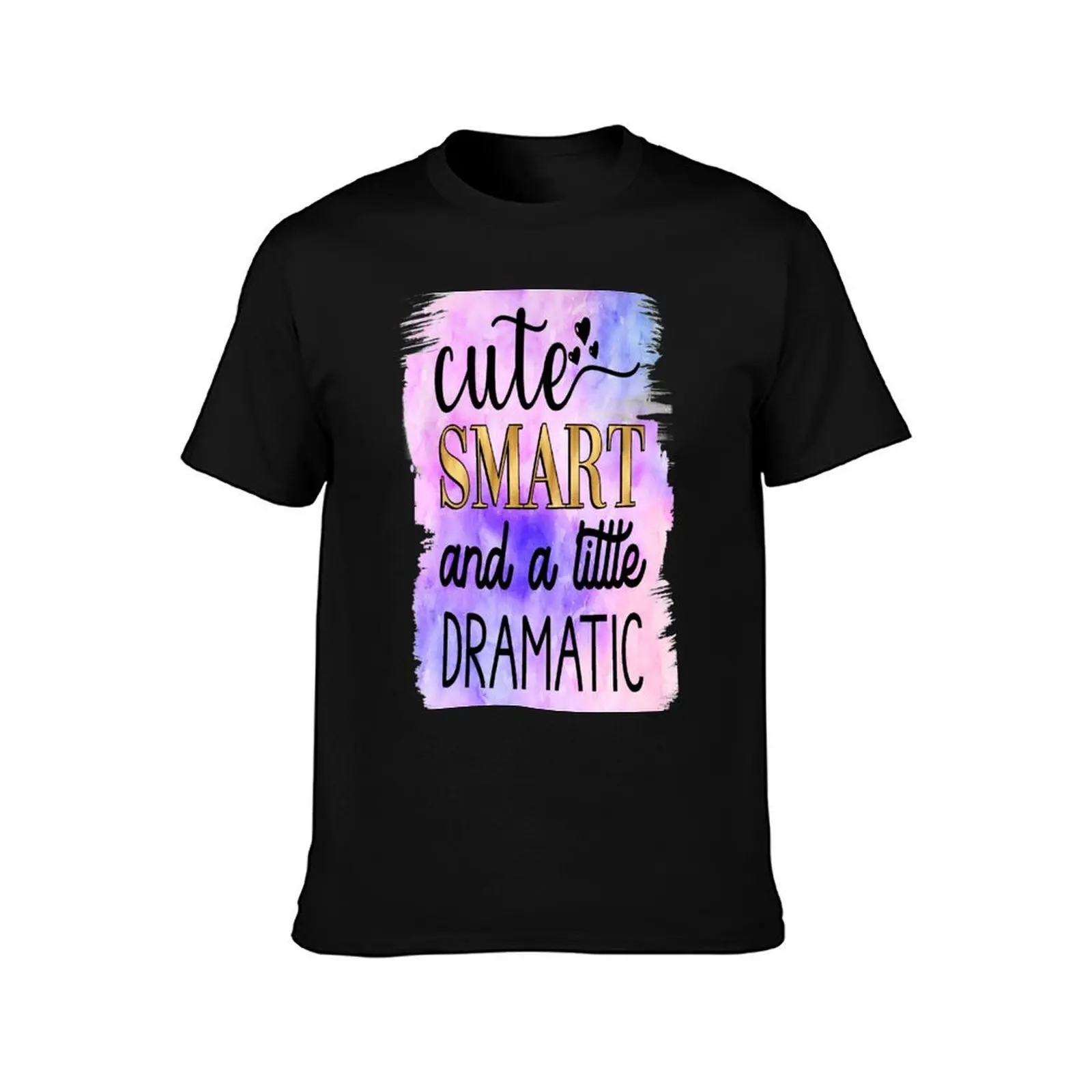 Cute Smart and A Little Dramatic T-Shirt, Summer Casual Cotton Tee, Oversized Streetwear Tops, Vintage Graphic Print