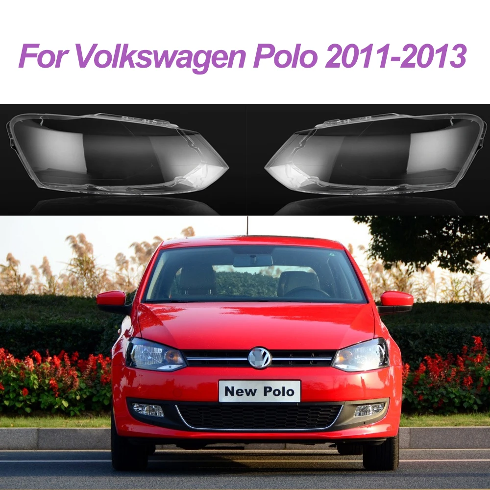 

For Volkswagen Polo 2011 2012 2013 Car Front Headlight Cover Left/Right Lens Lampshade Headlight Glass Replace Cover