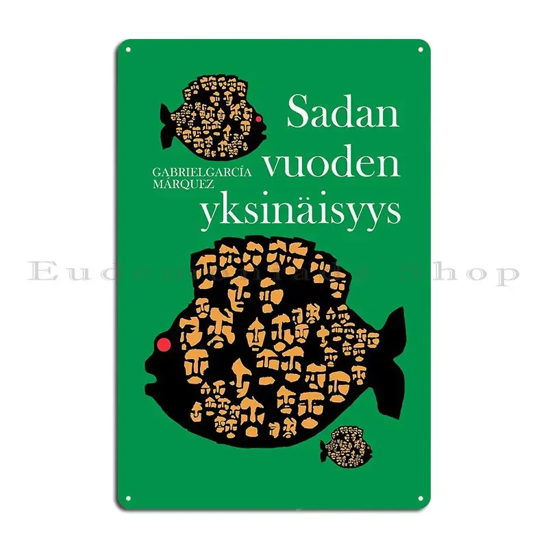 Book Cover One Hundred Years Of Solitude Finnish Edition 2003 Metal Plaque Poster Vintage Club Design Garage Tin Sign Poster