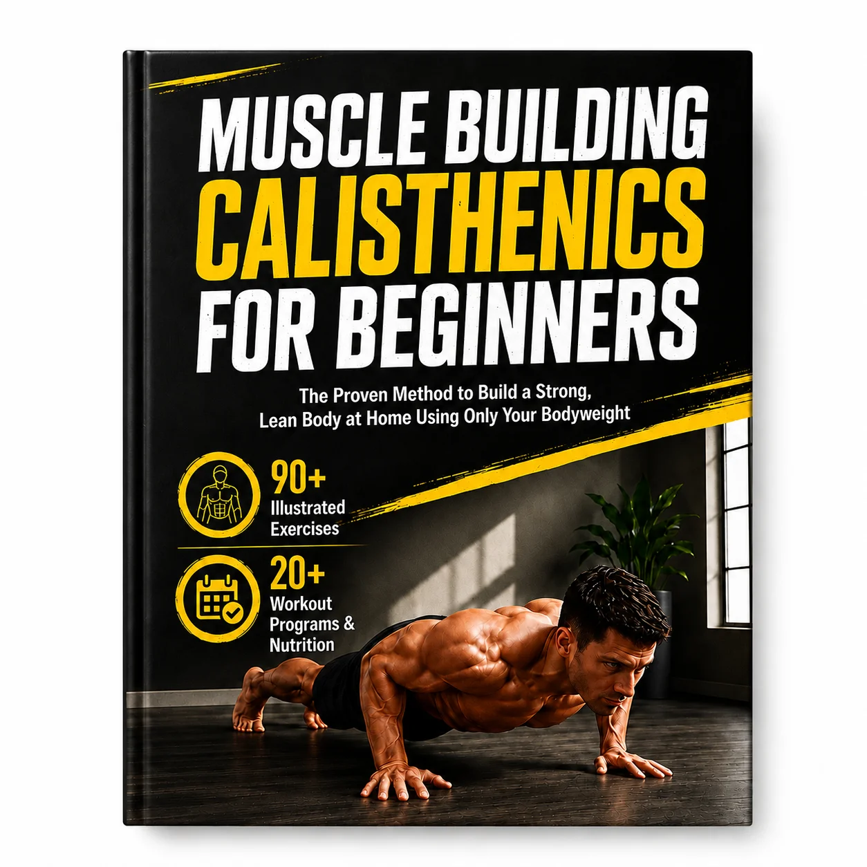 Nutrition And Exercise - Calistenia para Construção Muscular para Iniciantes: