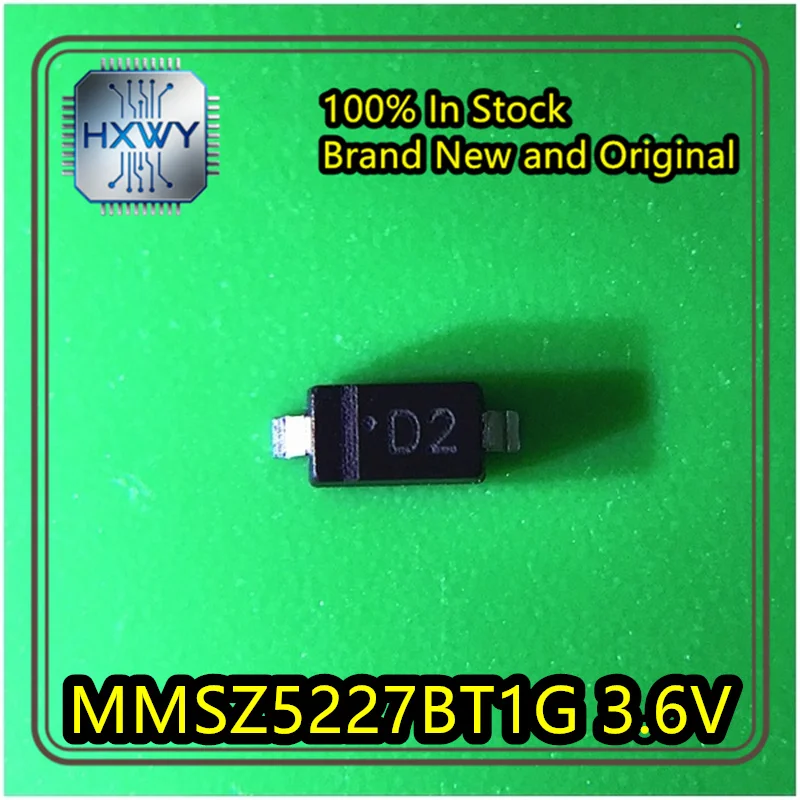 (100/500 pieces) MMSZ5227BT1G MMSZ5227B Silkscreen D2 SOD-123 Zener Diode 0.5W 3.6V Brand New Original Authentic In Stock