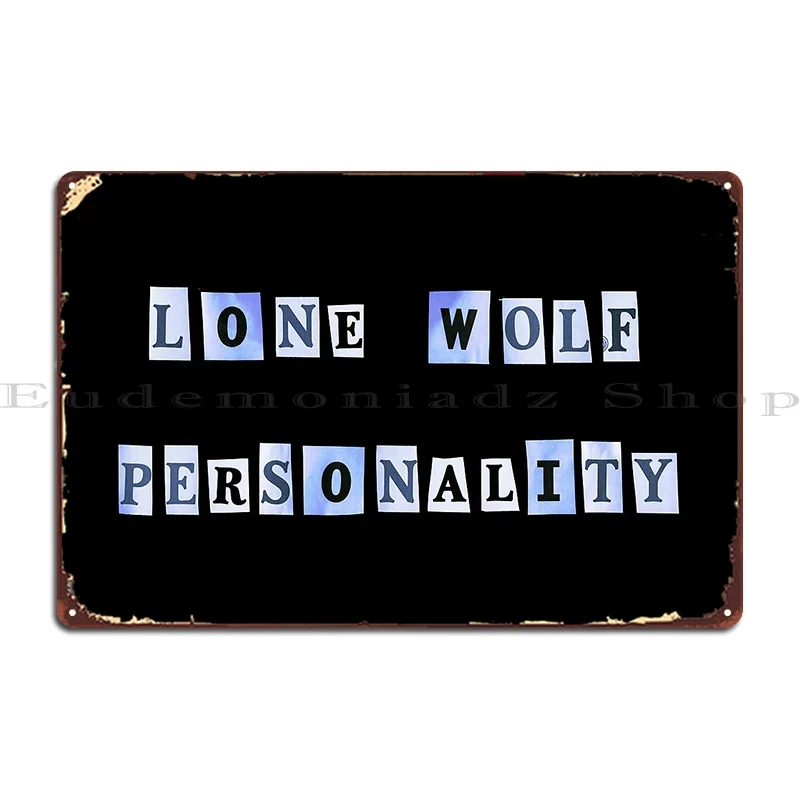 Lone Wolf Personality Metal Sign Design Wall Decor Pub Create Cinema Tin Sign Poster