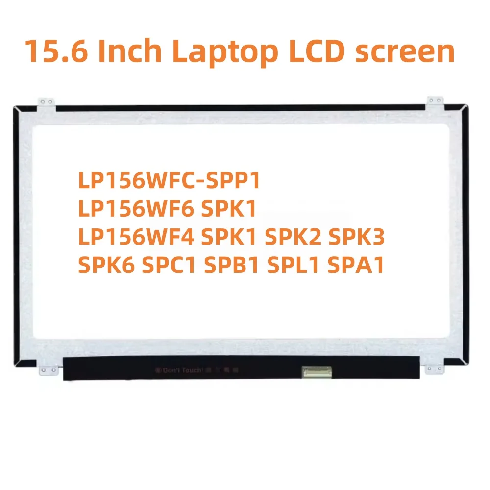 15,6-дюймовый IPS ЖК-экран для ноутбука LP156WF6 SPK1 LP156WF4 SPK1 SPK2 SPK3 SPK6 SPC1 SPB1 SPL1 SPA1 LP156WFC-SPP1 FHD 1920x1080 30pin eDP