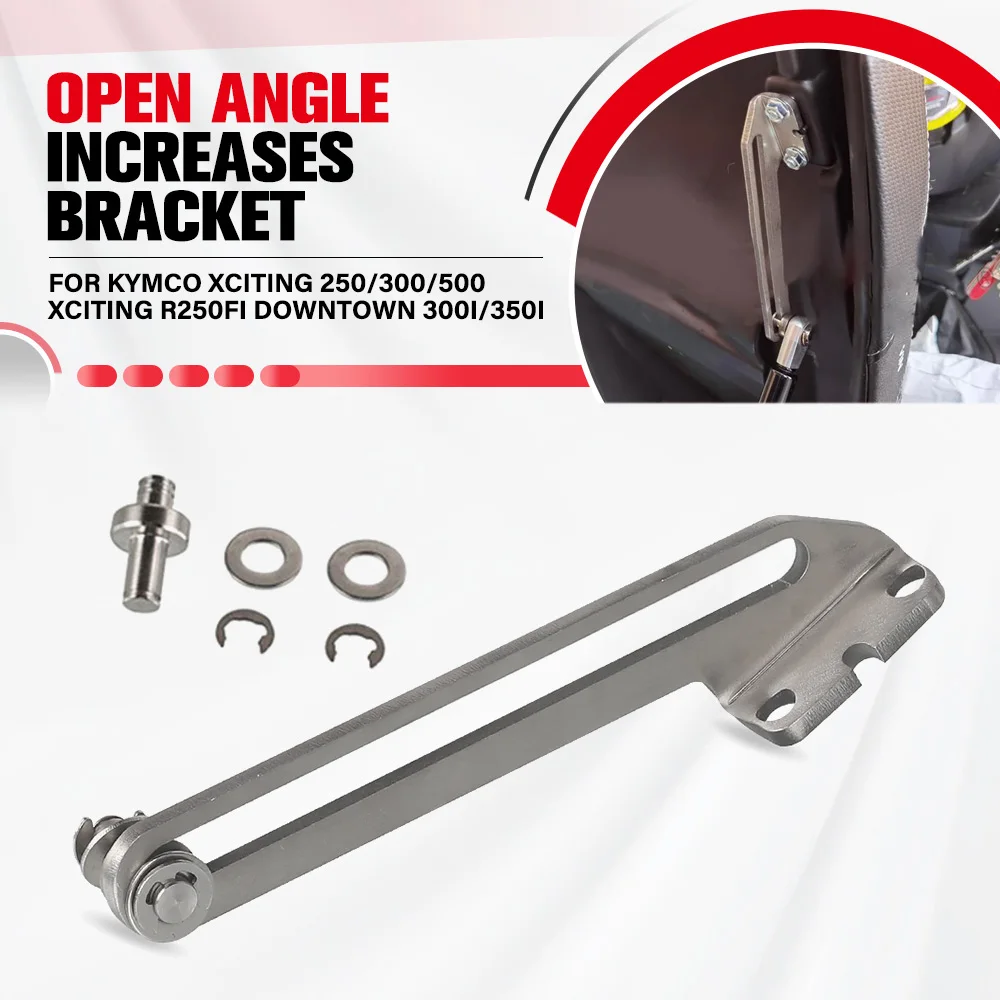 For KYMCO XCITING 250/300/500 Xciting R250Fi Downtown 300i/350i Motorbike Open Angle Increases Bracket Seat Stopper Tracks Parts