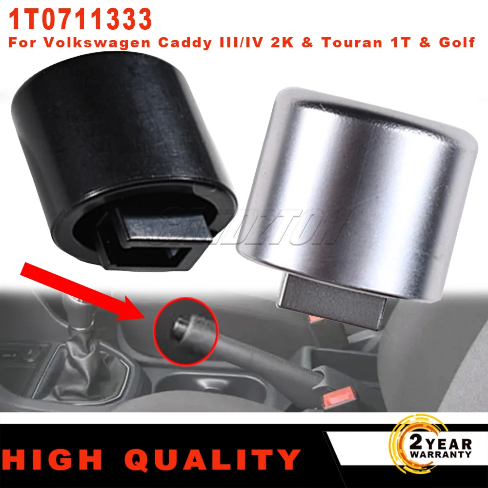 

New Black/Silver car Handbrake Cap Button Cover OEM Fit 1T0711333 For VW Caddy III/IV 2K & Touran 1T & Golf Parking Brake Cover