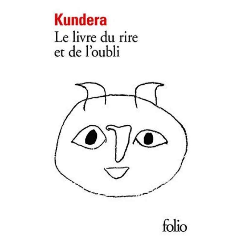 

Le Livre Du Rire Et De Loubli Milan Kundera Gallimard 9782070378319 Book