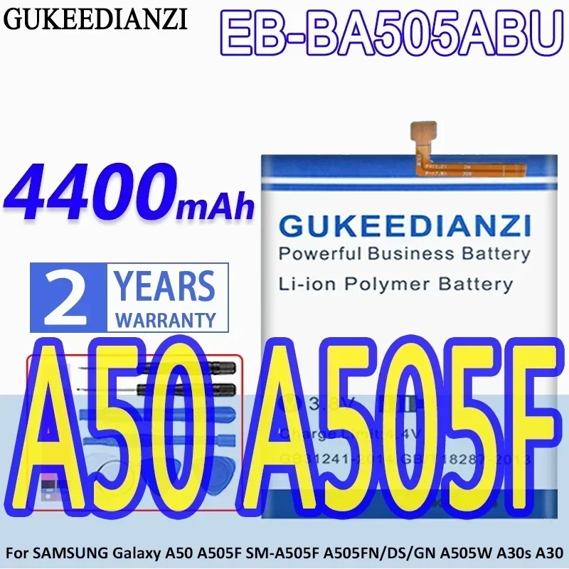 High Capacity GUKEEDIANZI Battery EB-BA505ABU 4400mAh For SAMSUNG Galaxy A50 A505F SM-A505F A505FN/DS/GN A505W A30s A30