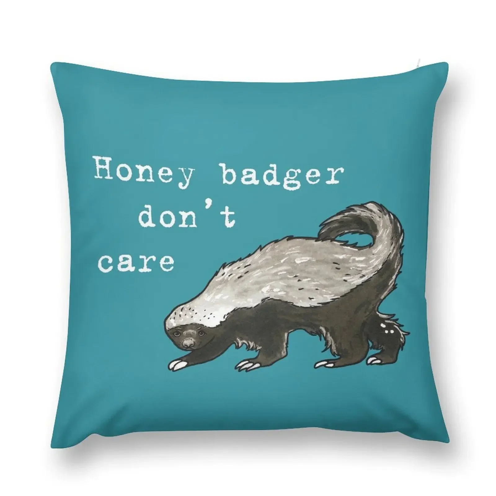 

Honey badger dont care - Animal series Throw Pillow Christmas Pillow Covers Cushions For Decorative Sofa Cusions Cover pillow