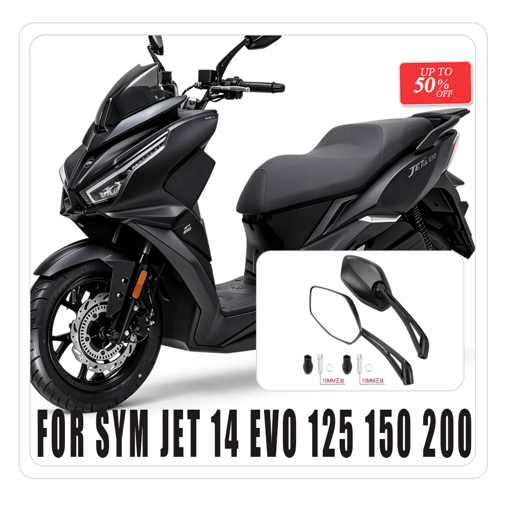 Motorcycle Rearview Mirror Modified Replacement Accessories For SYM JET 14 EVO 125 150 200