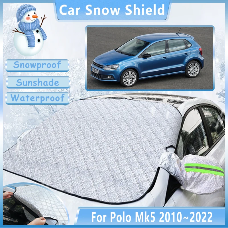 

Winter Car Snow Cover For Volkswagen VW Polo Mk5 2010~2022 Skoda Rapid Vento Ameo 6R 6C 61 Front Windshield Sunshade Accessories