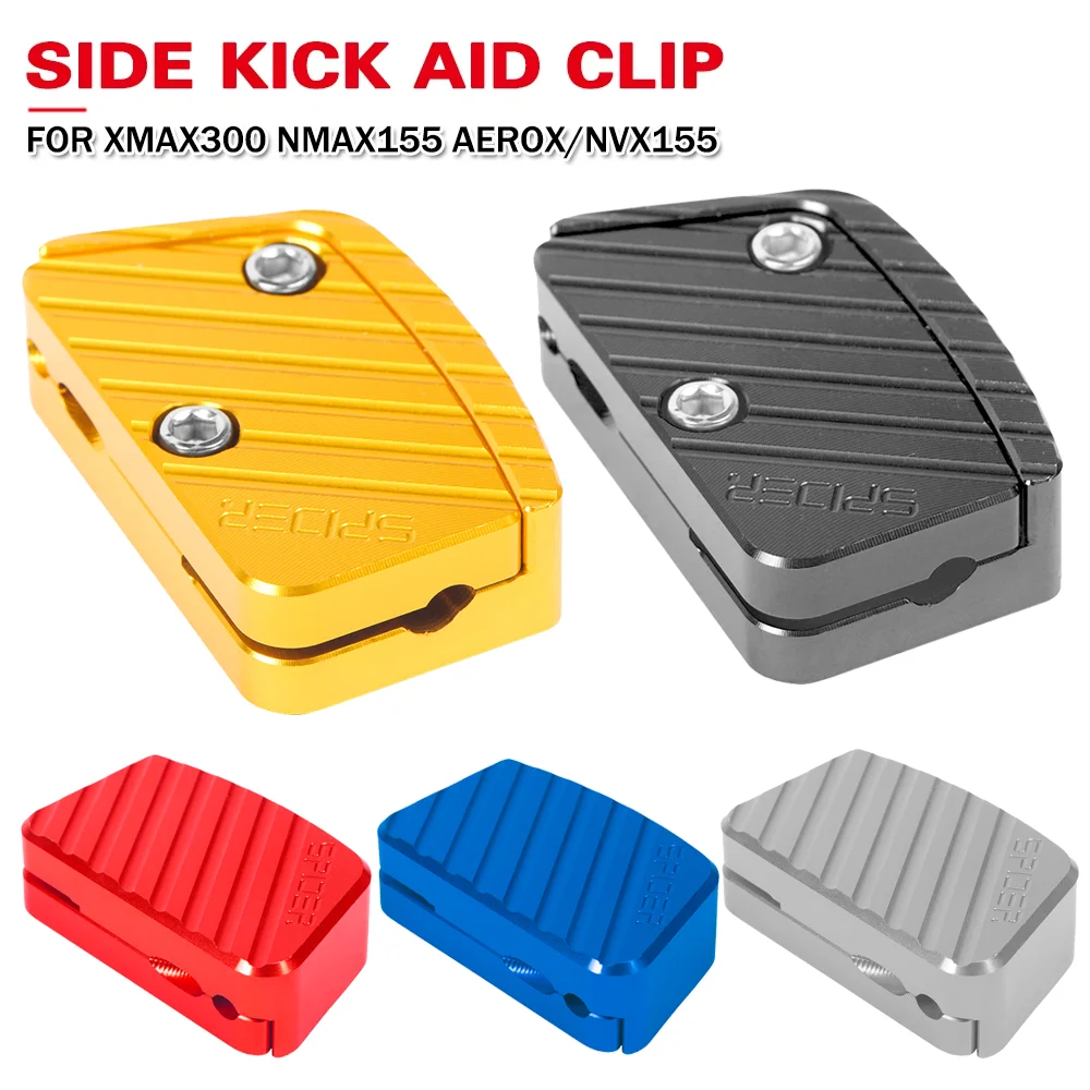 

For Yamaha XMAX300 NMAX155 AEROX NVX155 Motorcycle Side Tripod Side Kick Aid Clip Side Kickstand Assistive Enlarge Pad Accessory
