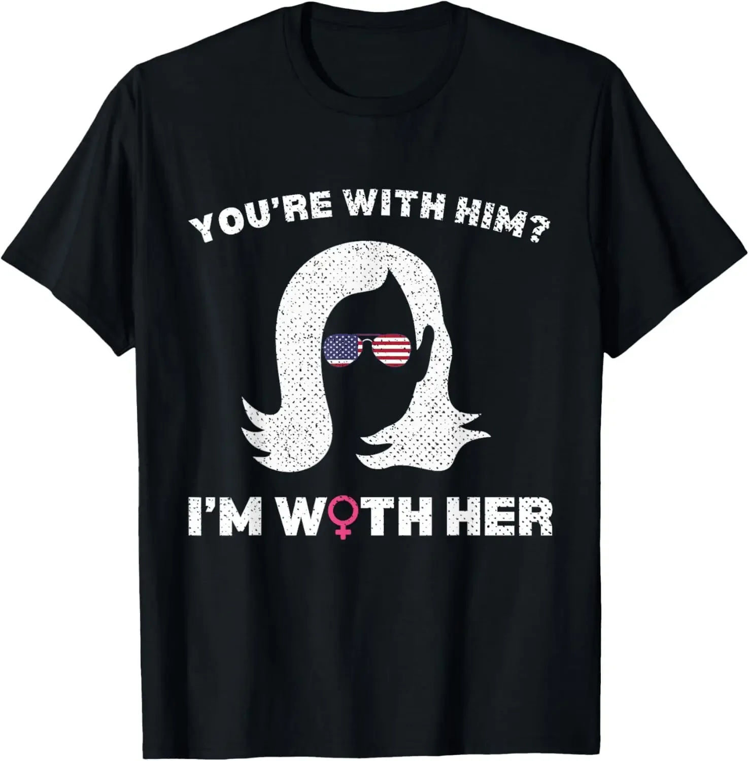 You're With Him I'm With Her Kamala Harris President 2024 T-Shirt