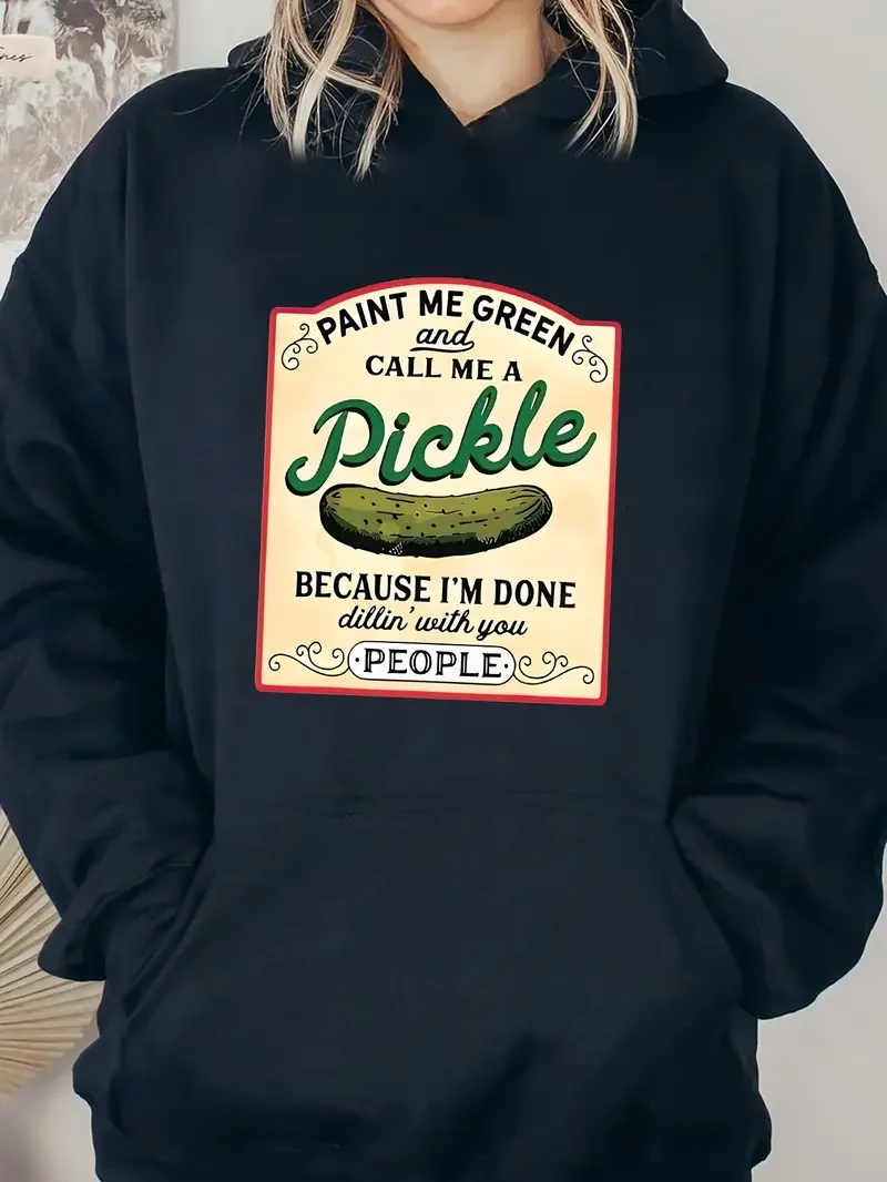 

Pickle Letter Print Casual Hooded Sweatshirt Long Sleeves With Pocket Loose Fit Sweatshirt Women's Clothing