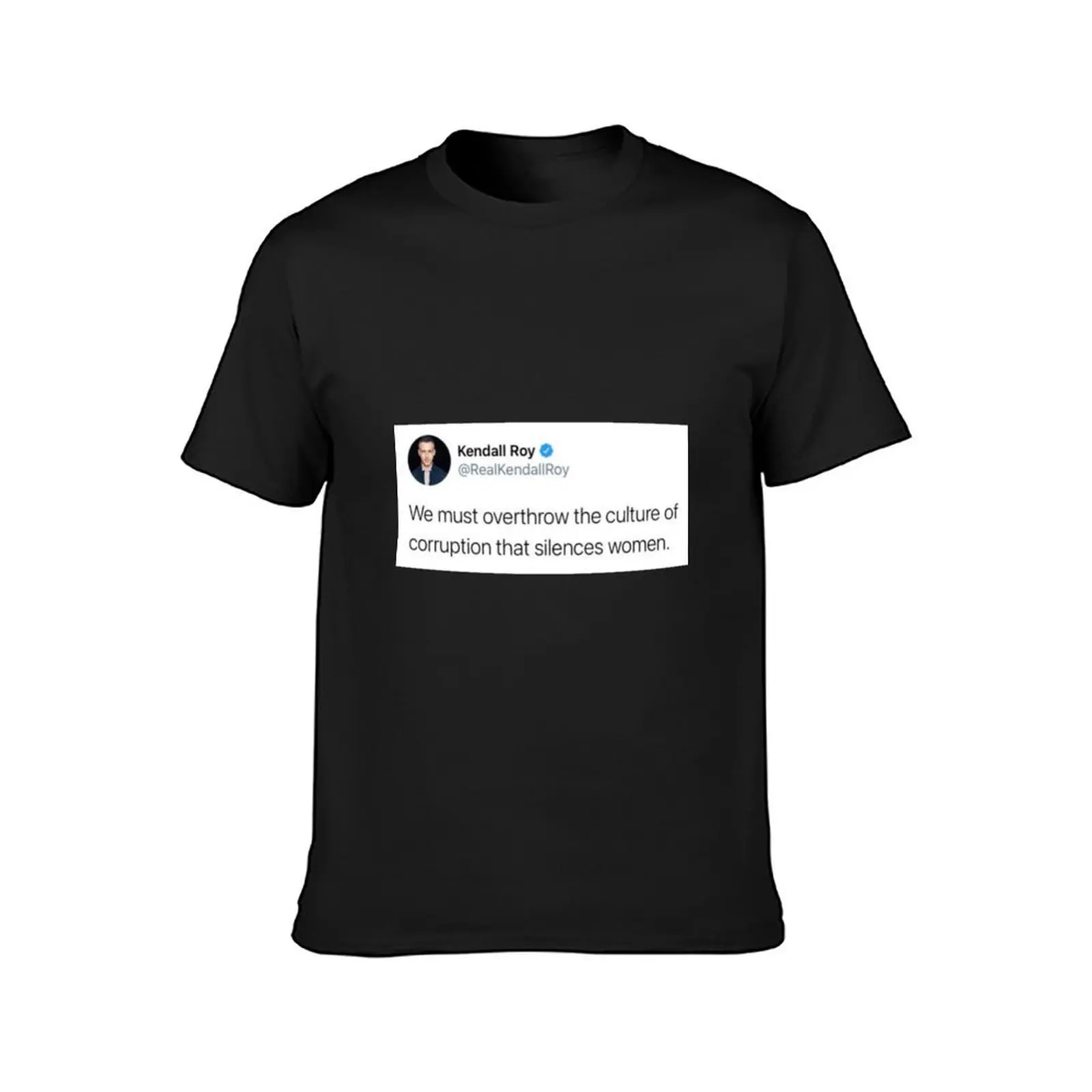 Kendall Roy Succession Tweet T-Shirt customs design your own sweat plus sizes funny t shirts for men