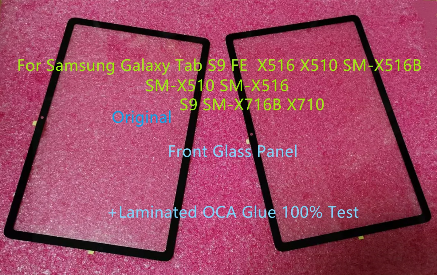 For Samsung Galaxy Tab S9 SM-X716B X710 S9 FE SM-X510 SM-X516B SM-X516 X510 Touch Screen Front Glass Panel + Laminated OCA Glue