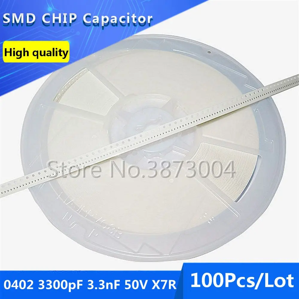 100pcs 0402 3300pF 3.3nF 50V X7R 10% Thick Film Chip Multilayer Ceramic Capacitor