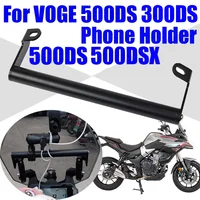 Soporte para teléfono móvil de motocicleta, soporte de navegación GPS para VOGE 500DS 500DSX 300DS DSX 500 DSX 300 DS, accesorios
