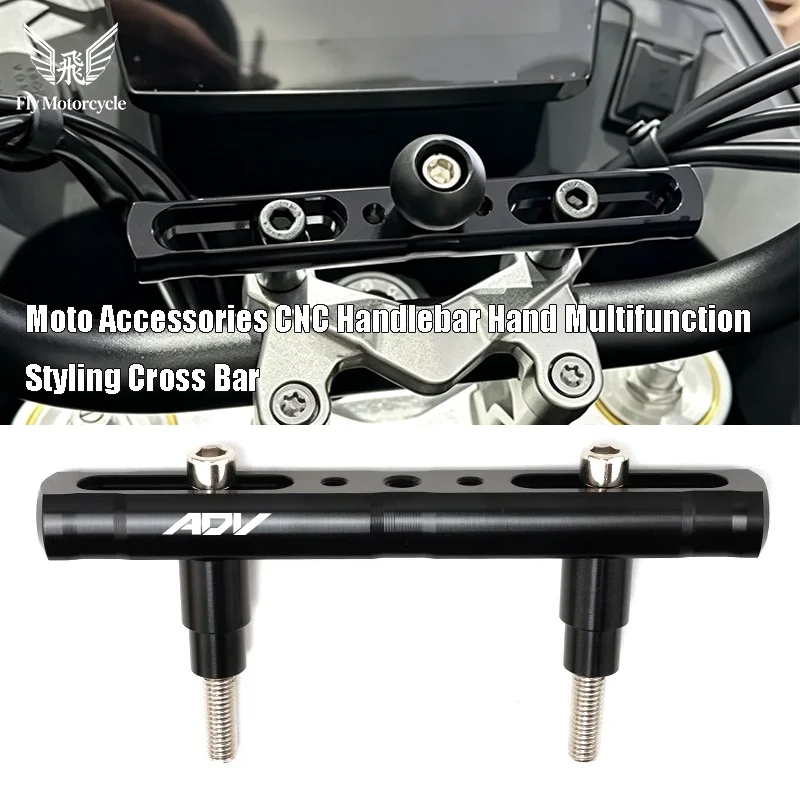 

Moto Accessories For Honda ADV350 ADV160 ADV150 ADV 350 160 150 CNC Handlebar Hand Multifunction Styling Cross Bar & Ball Head