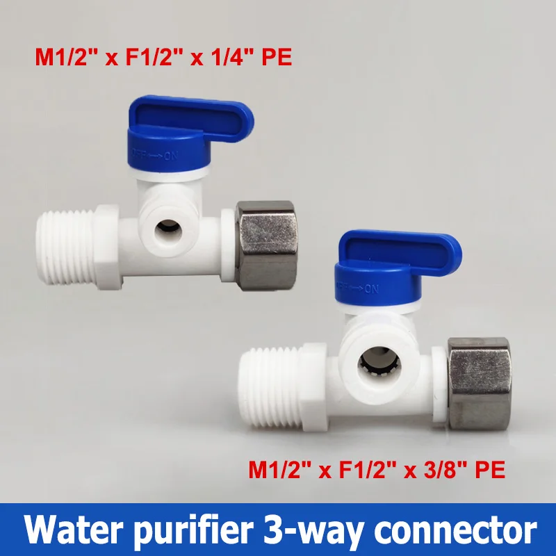 

1-10pcs Ball Valve For Water Purifier 1/2" to 1/4" 3/8" PE Pipe Plastic Stainless Steel 3-Way Adapter Tap Connector Pipe Fitting