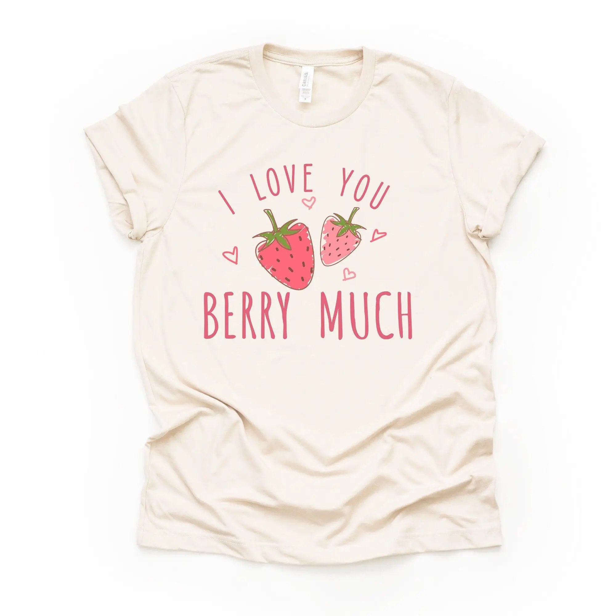 Valentine'S Day T Shirt Super Cute I Love You Berry Much Design On Premium Unisex 2 Color Choices 2X 3X 4X Plus Sizes Available