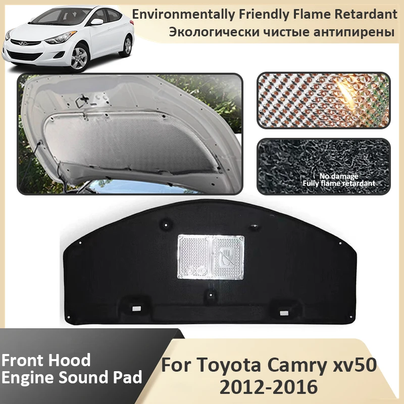 Front Hood Engine For Toyota Camry XV50 Aurion Daihatsu Altis 2014 2015 2012~2016 Soundproof Cotton Cover Interior Accessories