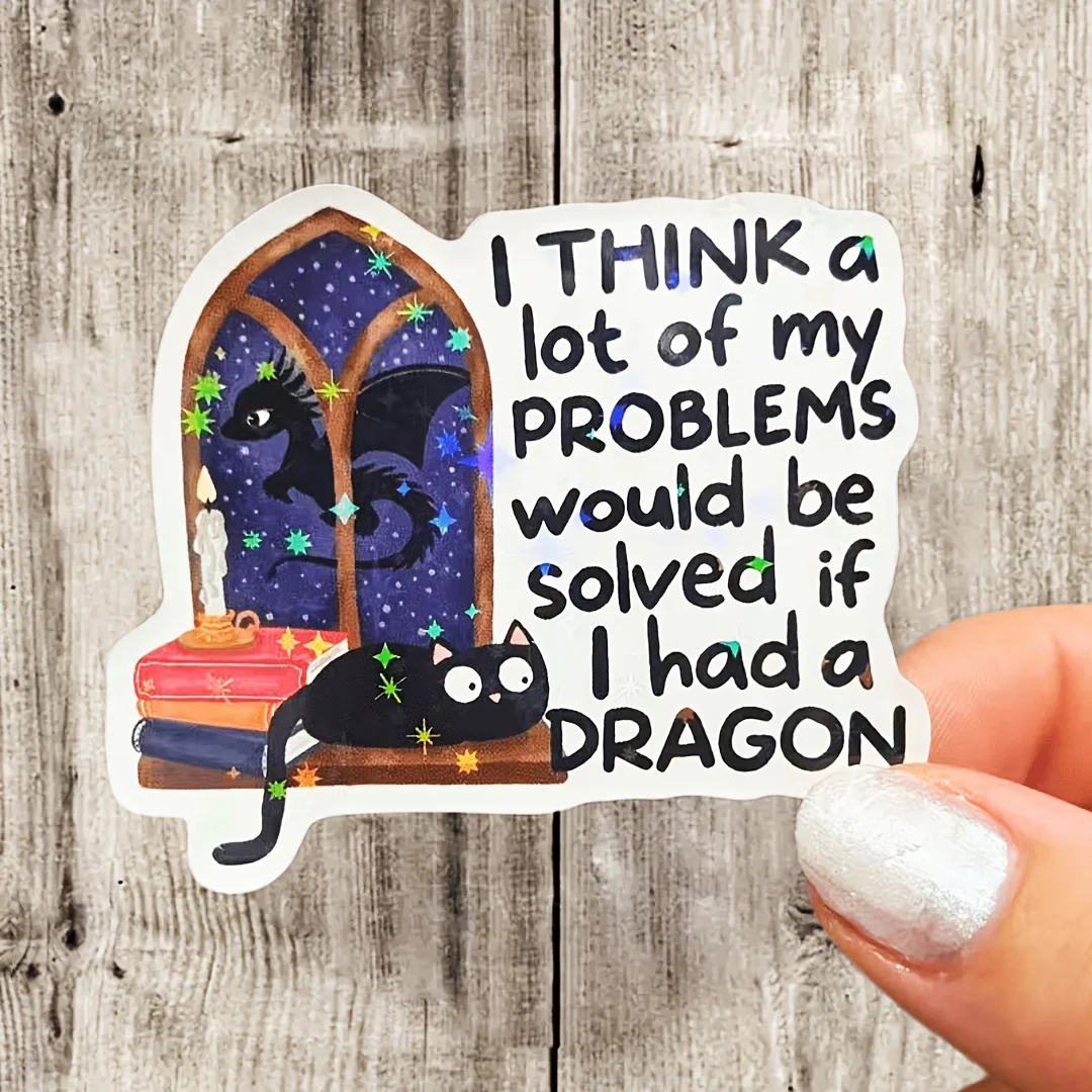 3pcs 1Set Cat And Dragon I THINK a lot of my PROBLEMS would be solved if I had a DRAGON Car Sticker Fairy Tale Funny Waterproof