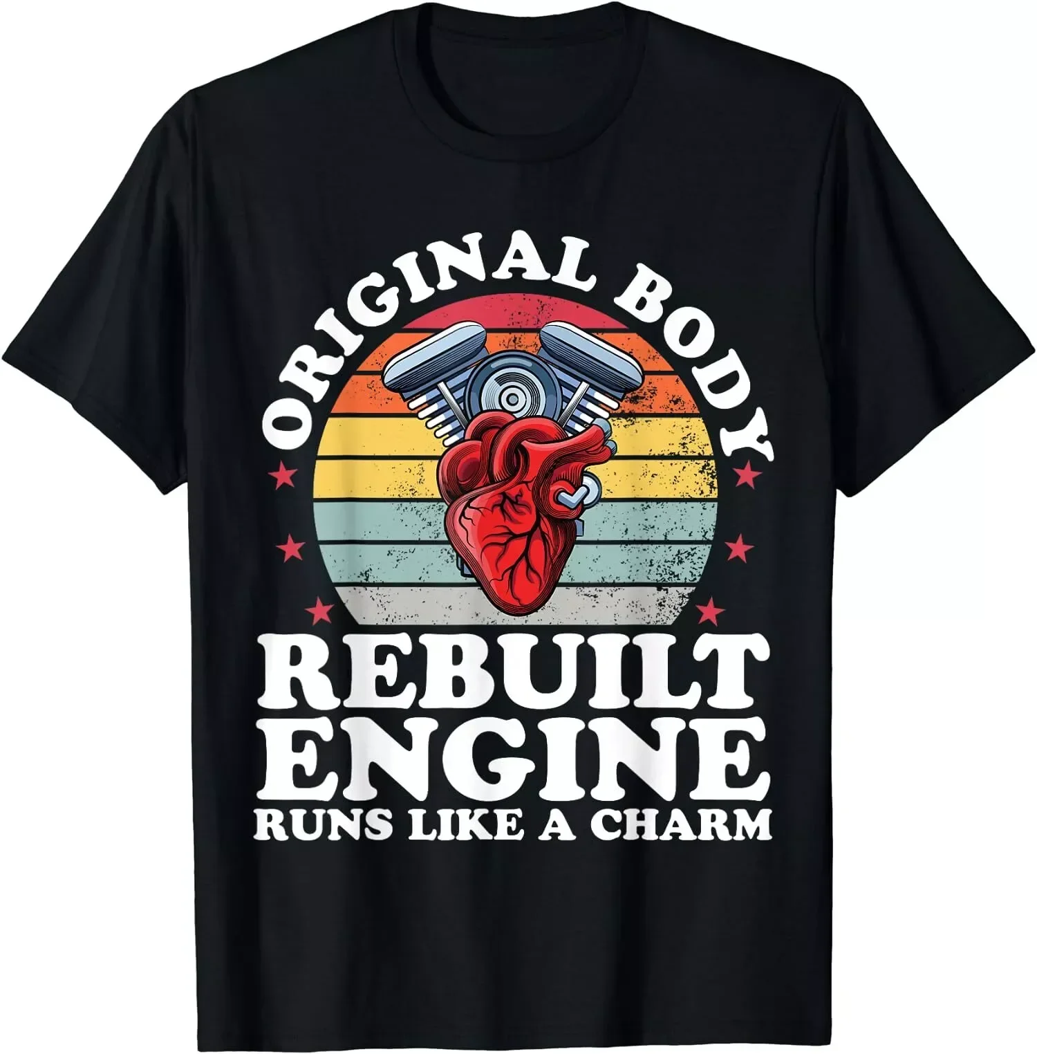 NEW Rebuilt Engine Open Heart Surgery Recovery Survivor T-Shirt - MADE IN USA