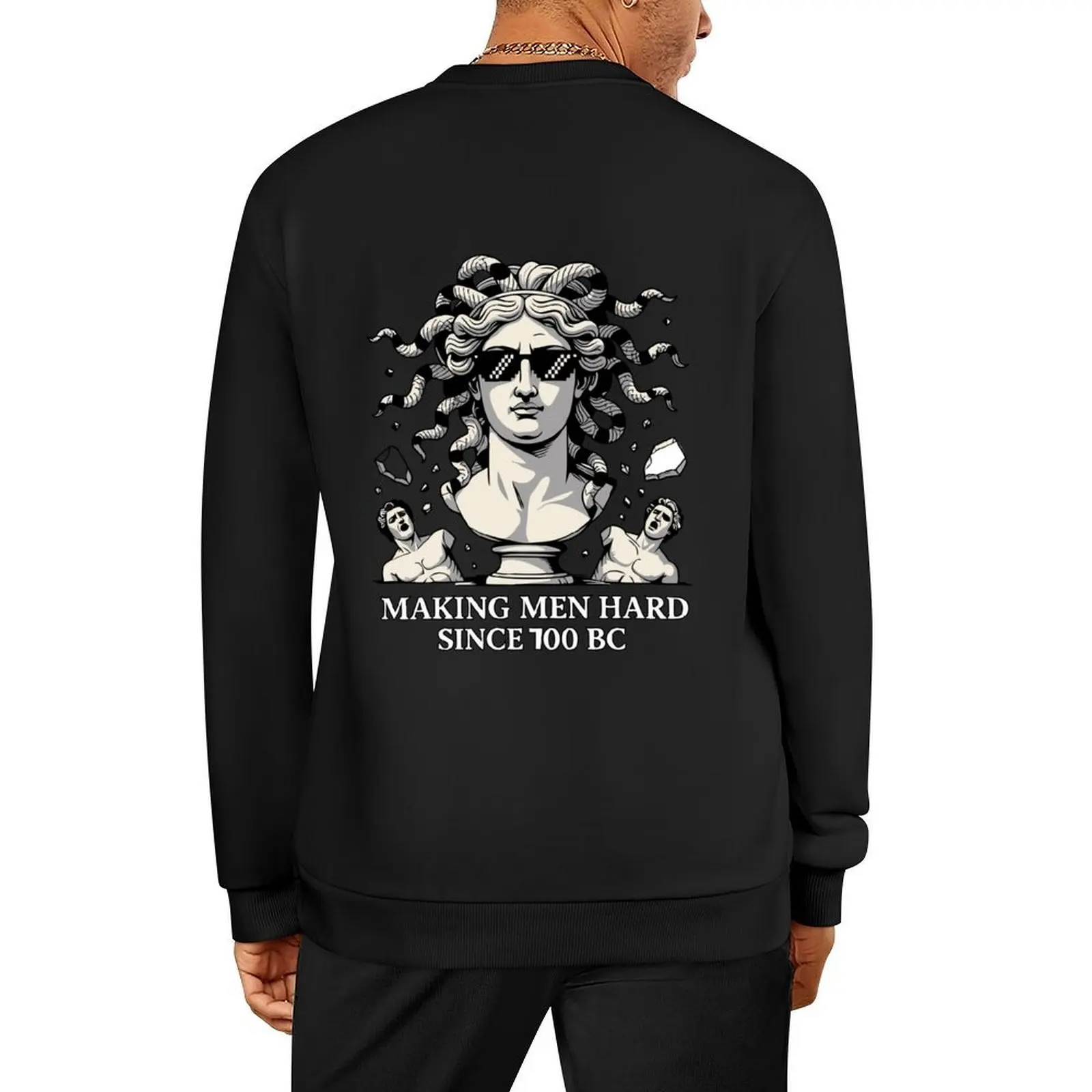 

Medusa Empowerment Poster - Reclaiming Power Through Myth - Making Men Hard Since 700 BC Pullover