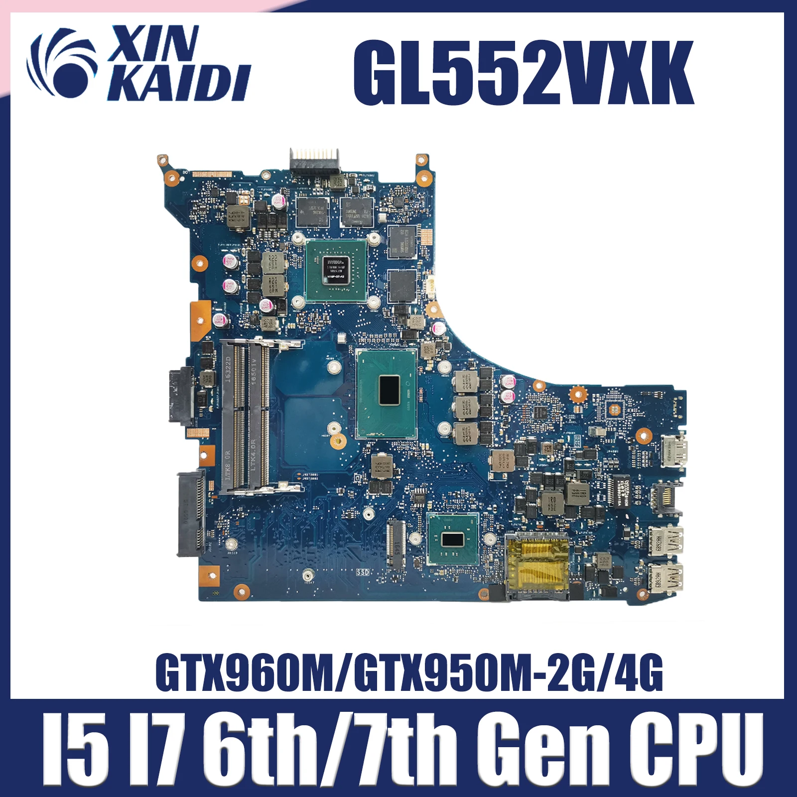 

GL552VW Laptop Motherboard For ASUS ROG GL552VX GL552VXK GL552V ZX50V Mainboard CPU I5 I7 6th/7th GTX960M GTX950M V2G/V4G