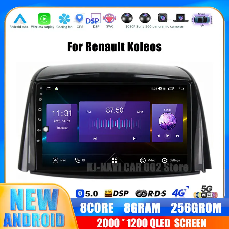 

Android 14 For Renault Koleos 2008 - 2016 Auto Radio Player Carplay Multimedia Bluetooth Car Stereo Head Unit DSP WIFI GPS 4G