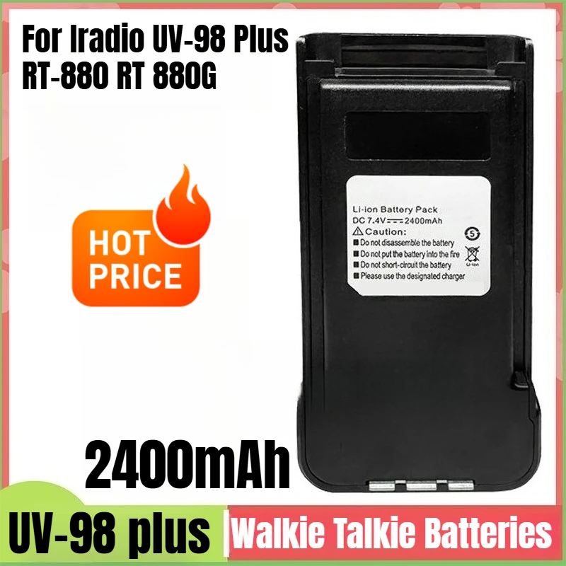 

UV-98 Plus 2400mAh 7.4V Walkie Talkie Batteries for Iradio UV-98 Plus RT-880 RT 880G