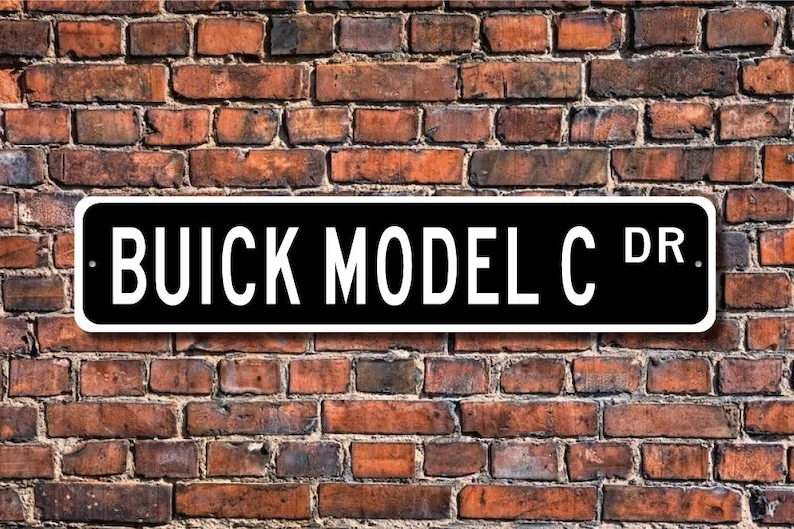 Model C Buick, Buick Model C sign, Buick Model C owner gift, vintage car collector, Buick lover, Custom Street Sign, Quality Met