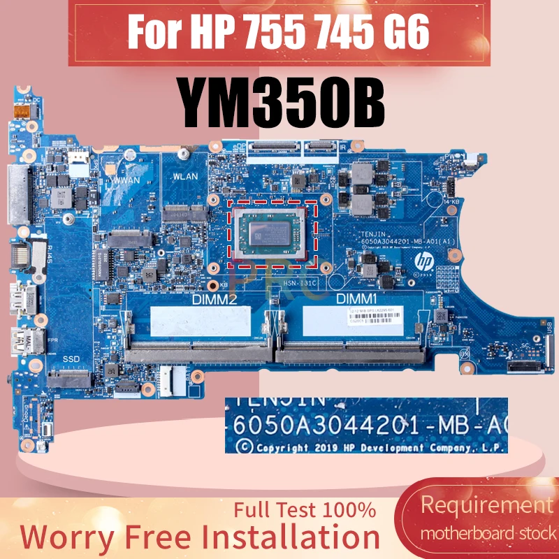 6050A3044201 для ноутбука HP 755 745 G6 материнская плата YM350B L62295-601 материнская плата для ноутбука