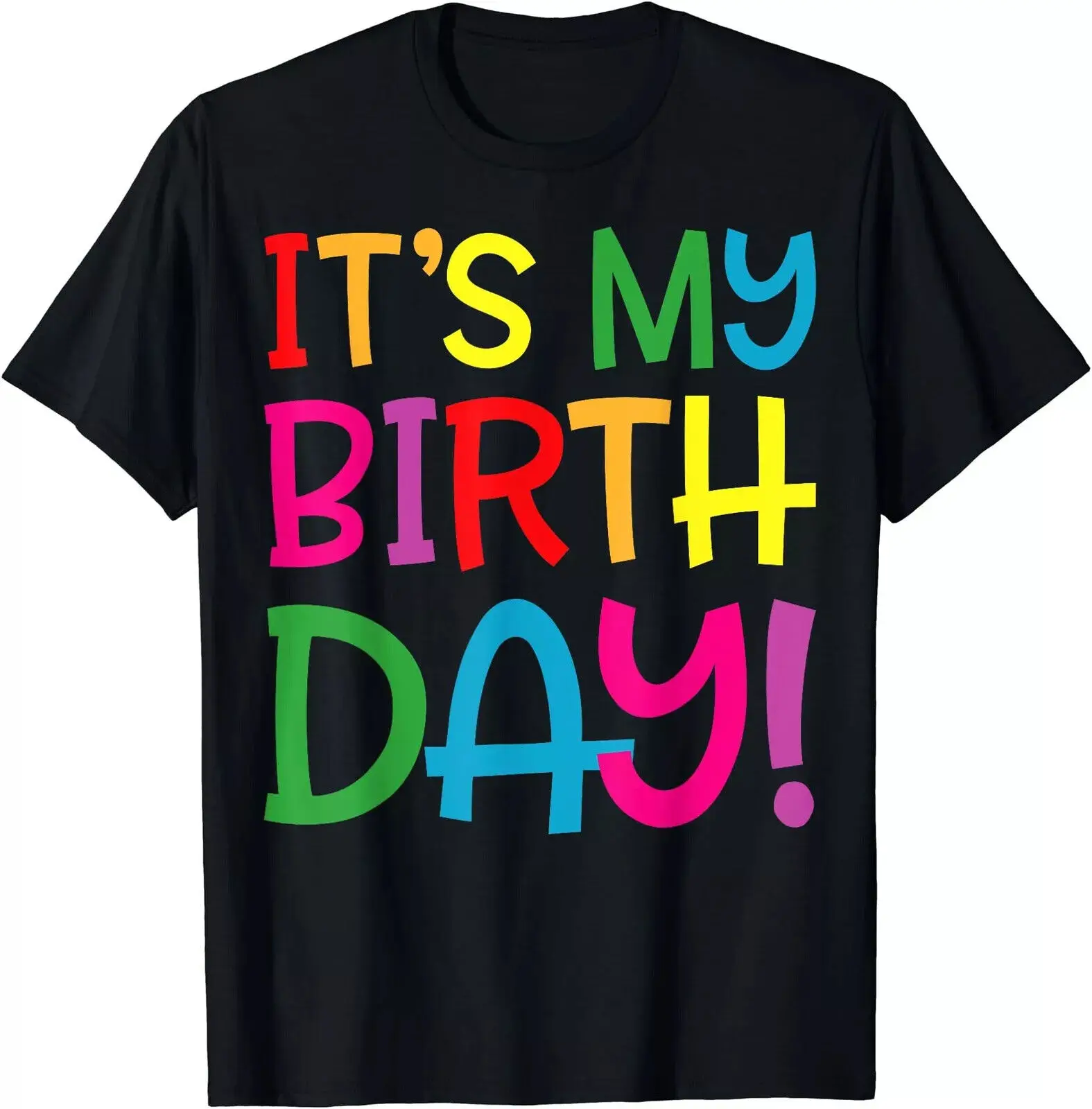 It's My Birthday Birthday Celebration Gift Unisex T-Shirt