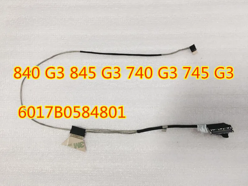 SUIT for HP Elitebook 845 840 G3 840G3 High Definition Screen Cable Screen Layout Cable 6017B0584801