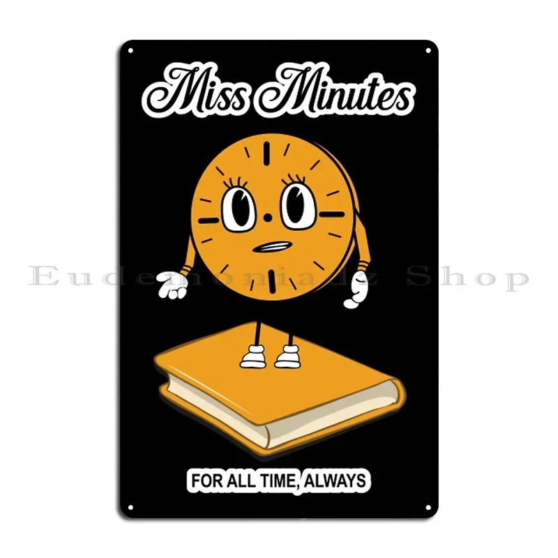 Miss Minutes Metal Sign Paintingpersonalized Cinema Wall Decor Cave Tin Sign Poster