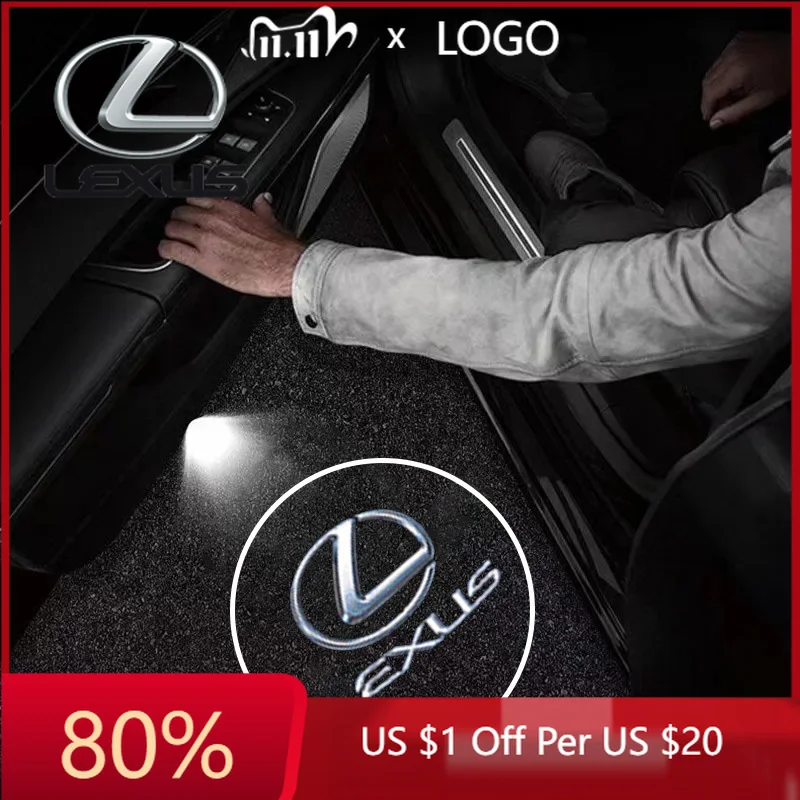 

2026 Hot Interior Stickers For Lexus IS500 LS460 RC200 LM300 RX450 LX NX350h Car Door LED HD Welcome Courtesy Shadow Projector L