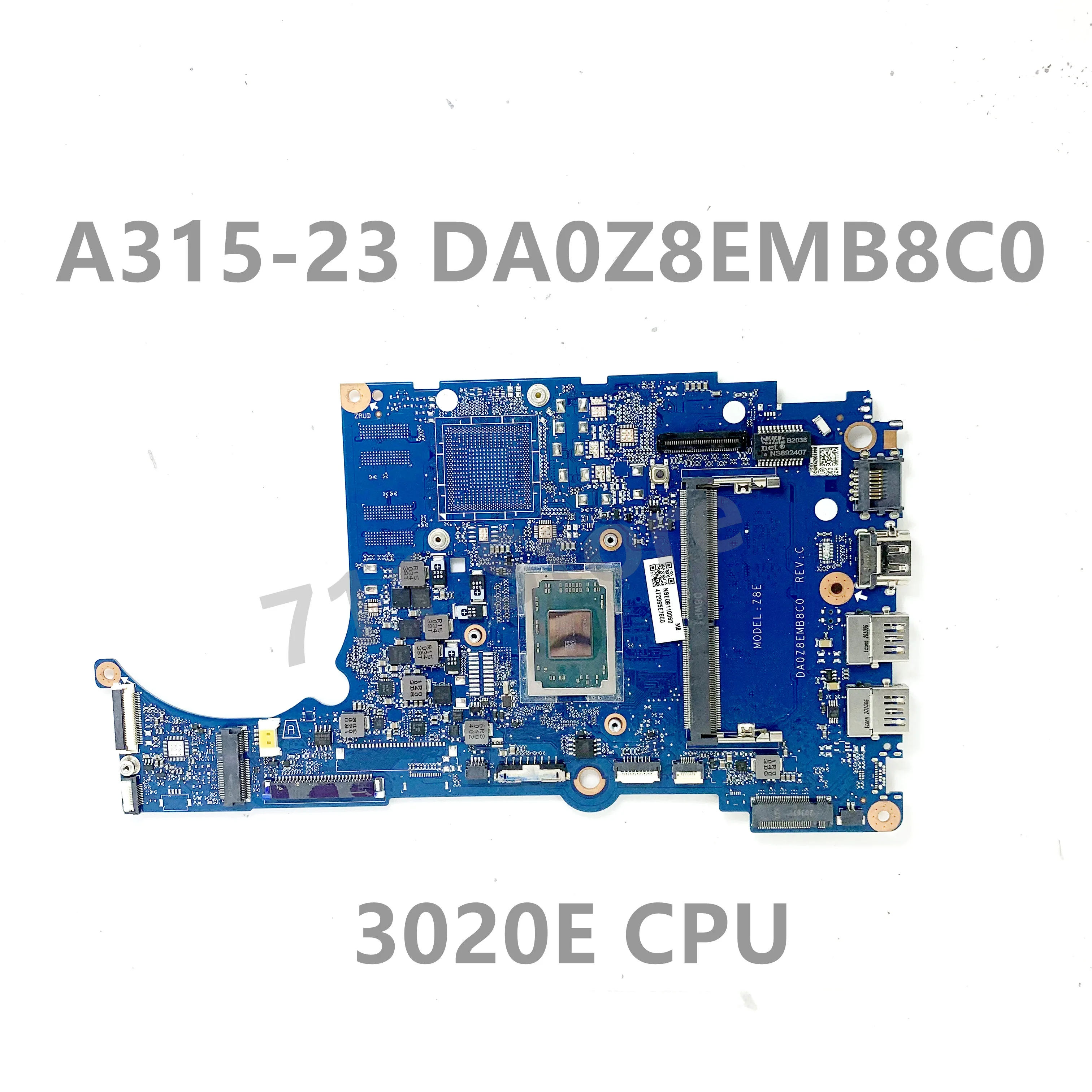 DA0Z8EMB8C0 Mainboard For Acer Aspier A315-23 A315-23G Laptop Motherboard With 3020E 3050U R3 3250U R5 3500U CPU 100%Full Tested