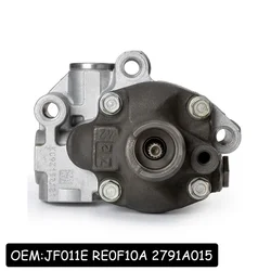 JF011E RE0F10A 2791A015 Масляный насос трансмиссии CVT для Mitsubishi для Jeep для Nissan Altima Murano Sentra Versa Ремонт