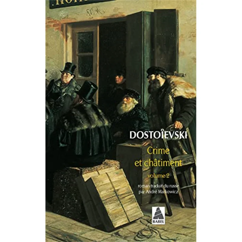 Crime And Punishment Volume 2 Fedor Mikhailovich Dostoyevsky Actes Sud 9782742739066 Book