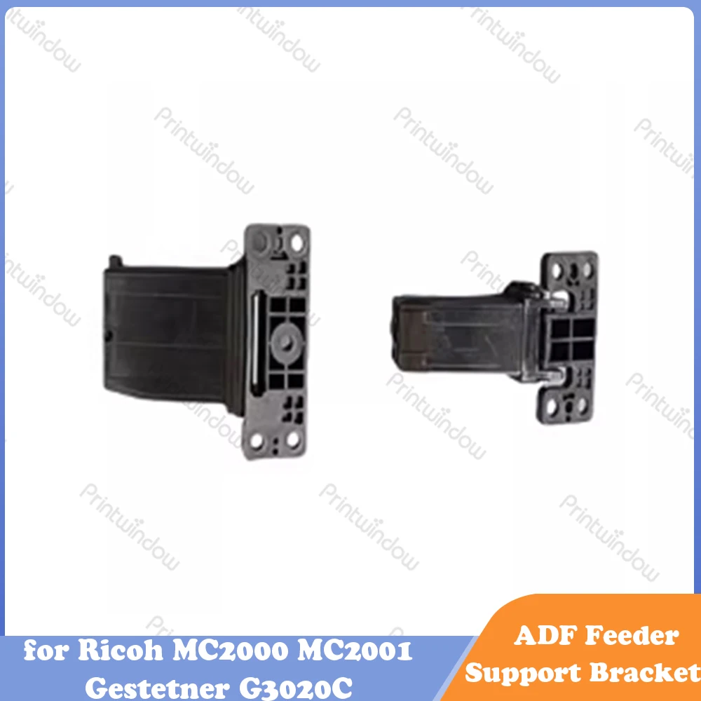Original New ADF Feeder Support Bracket Left/Right Leg for Ricoh MC2000 MC2001 Gestetner G3020C Copier