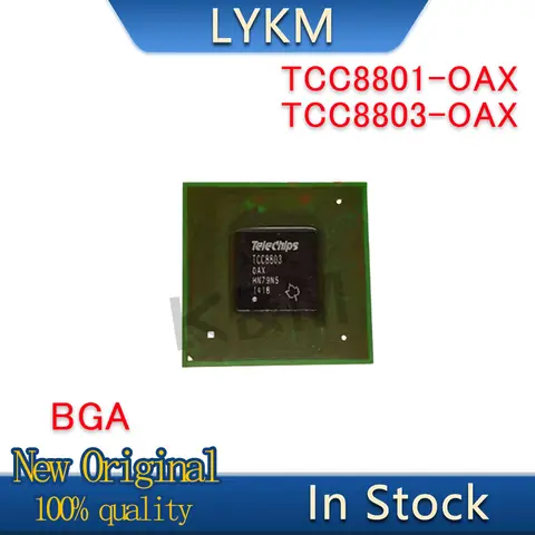 1-5/PCS New Original TCC8803-OAX TCC8803 TCC8801-OAX TCC8801 BGA CARS chip In Stock