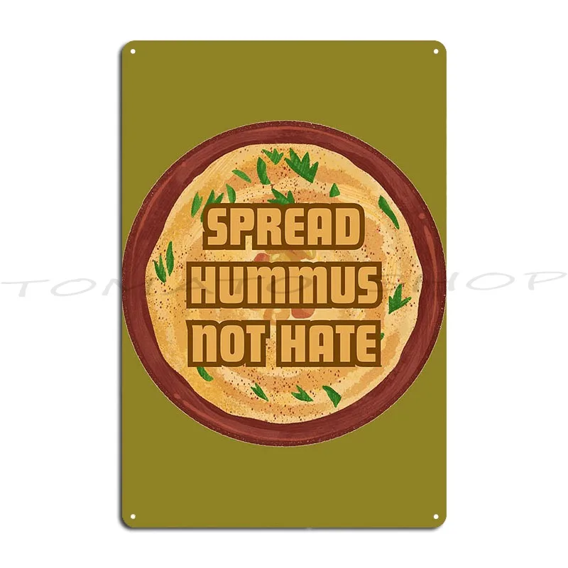 Spread Hummus Pure vegetarian Vegetarian  Metal sign Cinema club  Bar Hall Cave  Printing  Metal sign poster