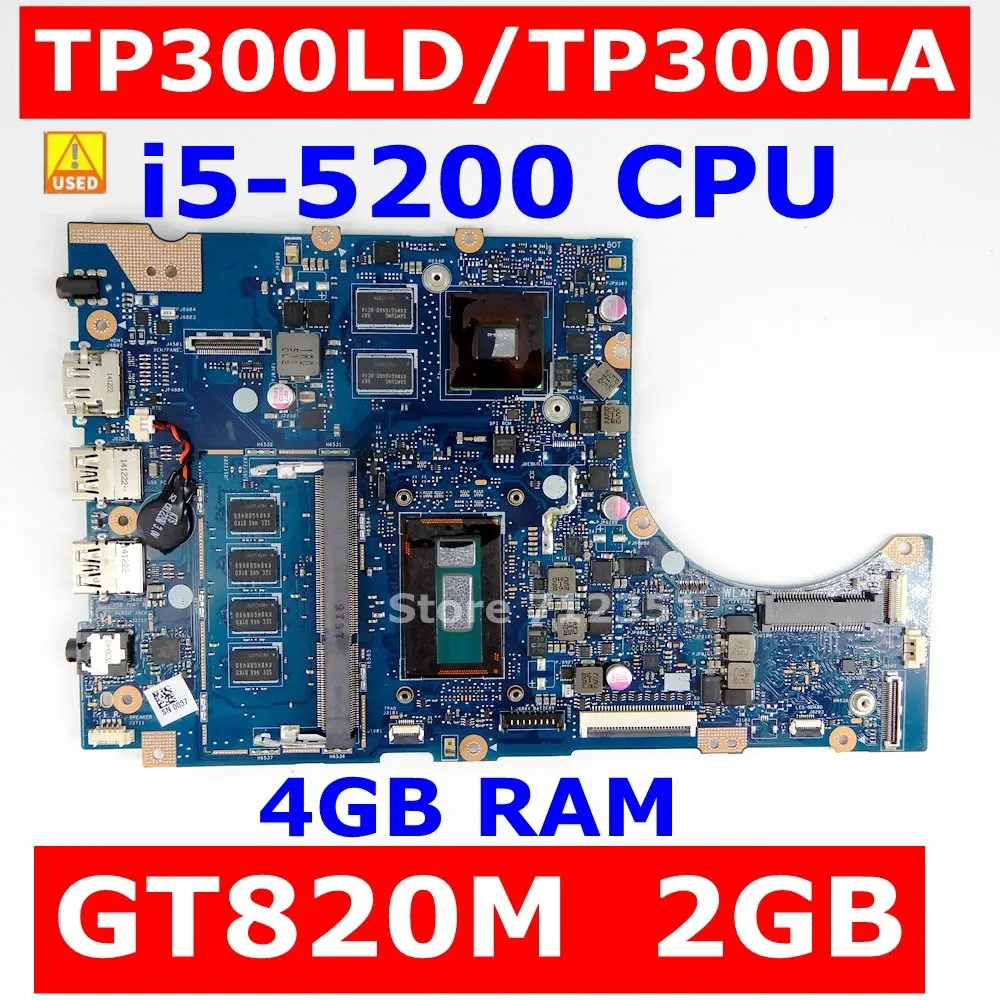 

Used TP300LD Motherboard i5-5200 CPU GT820M 2GB 4GB RAM For ASUS TP300L TP300LD TP300LJ Q302L Q302LA laptop Mainboard Test OK