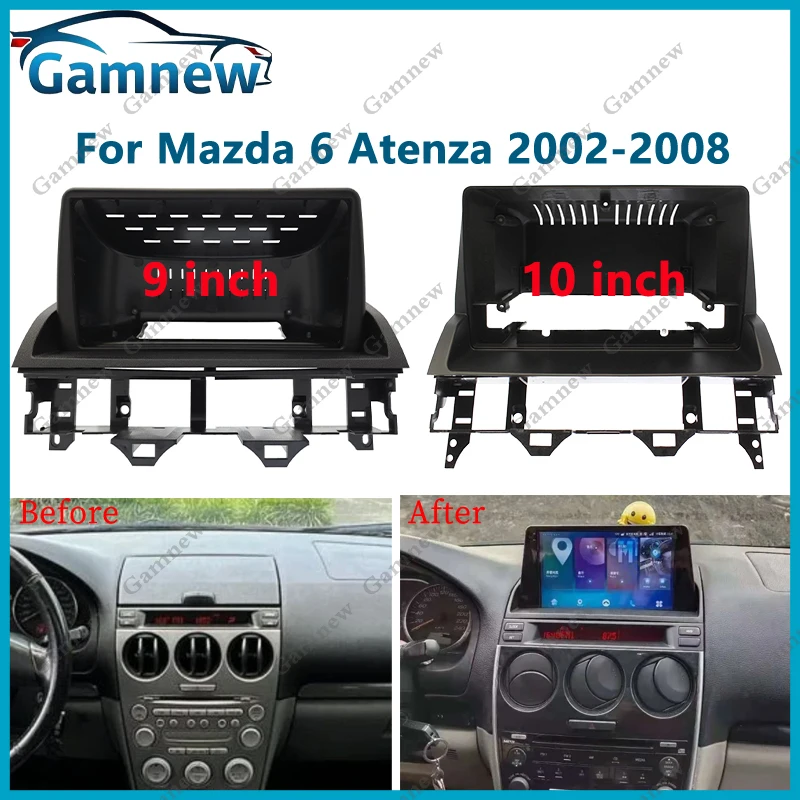 

9 Inch 10 Inch Car Frame Fascia Adapter Android Radio Dash Fitting Panel Kit For Mazda 6 Atenza 2002-2008