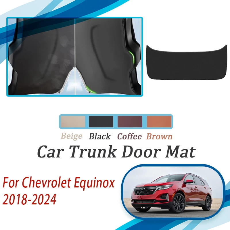 Leather Car Tailgate Pads For Chevrolet Holden Equinox 2018~2024 Anti-dirty Covers Trunk Door Carpets Boot Mats Auto Acesssories