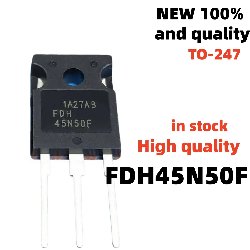 High quality 5PCS FDH45N50F TO-247 FDH047AN08A0 FDH44N50 FDH50N50 FDH34N40 AC-DC Transistor MOSFET